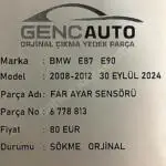 BMW E87 E90 FAR AYAR SENSÖRÜ SÖKME ORJİNAL 6778813
