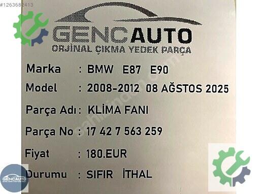 BMW 3 Serisi Klima Fanı 17427563259 çıkma parça