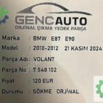 BMW E87 E90 VOLANT SÖKME ORJİNAL 7548102