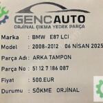 BMW E87 LCI ARKA TAMPON SÖKME ORJİNAL 51127186087