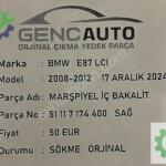 BMW E87 LCI MARŞPİYEL İÇ BAKALİT SÖKME ORJİNAL 51117174400 SAĞ