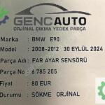 BMW E90 FAR AYAR SENSÖRÜ SÖKME ORJİNAL 6785205