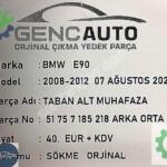 BMW E90 TABAN ALT MUHAFAZA ARKA ORTA SÖKME ORJ OEM 51757185218