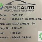 BMW E90 TAVAN LAMBASI ÖN SÖKME ORJİNAL 9225476