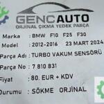 BMW F10 F25 TURBO VAKUM SENSÖRÜ SÖKME ORJ 7810831