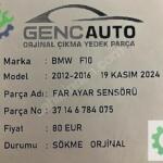 BMW F10 FAR AYAR SENSÖRÜ SÖKME ORJİNAL 37146784075