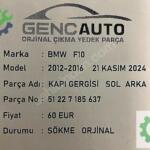 BMW F10 KAPI GERGİSİ SOL ARKA SÖKME ORJİNAL 51227185637