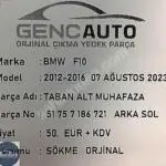 BMW F10 TABAN ALT MUHAFAZA ARKA SOL İÇ SÖKME ORJ OEM 51757186721