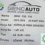 BMW F20 F30 HİDROLİK FREN SENSÖRÜ SÖKME ORJ 1491415