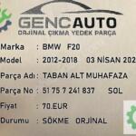 BMW F20 TABAN ALT MUHAFAZA SÖKME ORJİNAL 51757241837 SOL