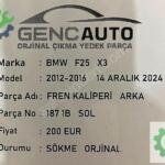 BMW F25 X3 FREN KALİPERİ ARKA SÖKME ORJİNAL 1871B SOL