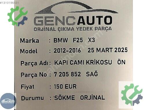 BMW X3 Sağ Cam Krikosu 7205852 çıkma parça