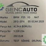 BMW F25 X3 N47 KLİMA BORUSU SÖKME ORJİNAL 9228234