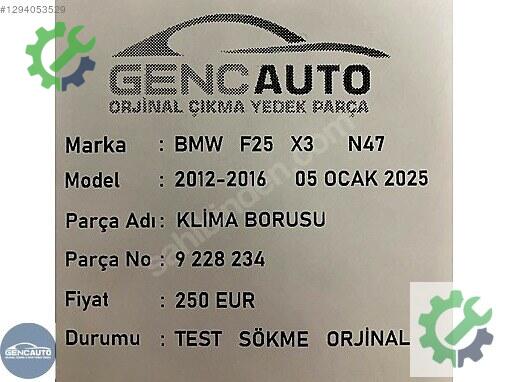BMW X3 Klima Borusu 9228234 çıkma parça