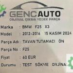 BMW F25 X3 TAVAN TUTAMACI ÖN SÖKME ORJİNAL F25