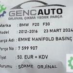 BMW F30 F20 EMME MANİFOLD BASINÇ SENSÖRÜ SÖKME ORJ 7599904