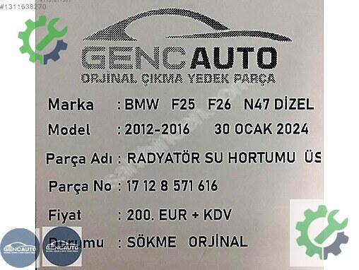 BMW X3 Radyatör Hortumu 17128571616 çıkma parça