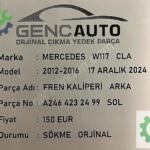 MERCEDES W117 CLA FREN KALİPERİ ARKA SÖKME ORJ A2464232499 SOL
