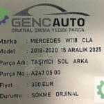 MERCEDES W118 CLA TAŞIYICI SOL ARKA SÖKME ORJİNAL A2470500