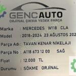 MERCEDES W118 CLA TAVAN KENAR NİKELAJI SÖKME ORJ A1186731200