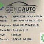 MERCEDES W168 A KASA BAGAJ KİLİT KARŞILIĞI SÖKME ORJ A1686930117