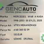 MERCEDES W168 A KASA VİTES MEKANİZMASI SÖKME ORJ A1683600209