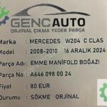 MERCEDES W204 CCLAS EMME MANİFOLD BOĞAZI SÖKME ORJ A6460980024