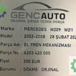 MERCEDES W209 W211 EL FREN MEKANİZMASI SÖKME ORJİNAL A203420005