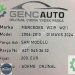MERCEDES W219 CLS SAM MODÜLÜ SÖKME ORJİNAL OEM A2115453632