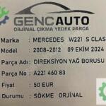 MERCEDES W221 SCLASS DİREKSİYON YAĞ BORUSU SÖKME ORJ A22146083