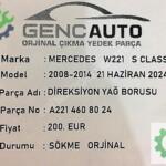 MERCEDES W221 S CLASS DİREKSİYON YAĞ HORTUMU OEM A2214608024