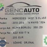 MERCEDES W221 S CLASS KLİMA BORUSU SÖKME ORJİNAL OEM A2218301716