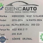 MERCEDES W221 S CLASS KLİMA BORUSU SÖKME ORJİNAL OEM A2218302117