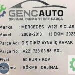MERCEDES W221 S KASA DIŞ DİKİZ AYNA İÇ KAPAK A2217280356 0456