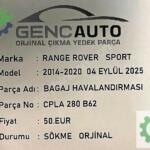 RANGE ROVER SPORT BAGAJ HAVALANDIRMASI SÖKME ORJ CPLA280B62