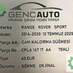 RANGE ROVER SPORT CAM KALDIRMA DÜĞMESİ SÖKME ORJ CPLA14717AA
