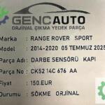 RANGE ROVER SPORT DARBE SENSÖRÜ KAPI SÖKME ORJİNAL CK5214C676AA