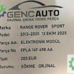 RANGE ROVER SPORT ELEKTRONİK MODÜL SÖKME ORJİNAL FPLA14F498AA