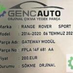 RANGE ROVER SPORT GATEWAY MODÜL SÖKME ORJİNAL FPLA14F681AA