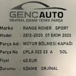 RANGE ROVER SPORT MOTOR BÖLME KAPAĞI SÖKME ORJ CPLA02223 22A R,L