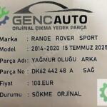 RANGE ROVER SPORT YAĞMUR OLUĞU ARKA SÖKME ORJ DK6244249 48A R,L