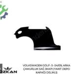 VOLKSWAGEN GOLF- 5- 04/09; ARKA ÇAMURLUK SAĞ 3KAPI