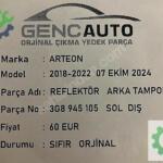 VW ARTEON REFLEKTÖR ARKA TAMPON SIFIR ORJİNAL 3G8945105 SOL