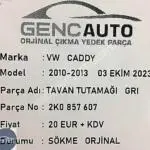 VW CADDY TAVAN TUTAMAĞI GRI SÖKME ORJİNAL OEM 2K0857607