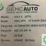 VW GOLF 5 JETTA ALTERNATÖR GERGİ KÜTÜĞÜ SÖKME ORJ 03C145299M