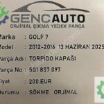 VW GOLF 7 TORPİDO KAPAĞI SÖKME ORJİNAL 5G1857097