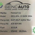 VW PASSAT CC KAPI AÇMA TELİ SÖKME ORJİNAL 3C8839085