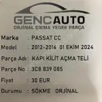 VW PASSAT CC KAPI AÇMA TELİ SÖKME ORJİNAL 3C8839085