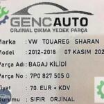 VW TOUAREG SHARAN BAGAJ KİLİDİ SIFIR ORJİNAL OEM 7P0827505 G