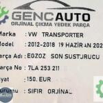 VW TRANSPORTER EGZOZ SON SUSTURUCU SIFIR ORJİNAL OEM 7LA253211
